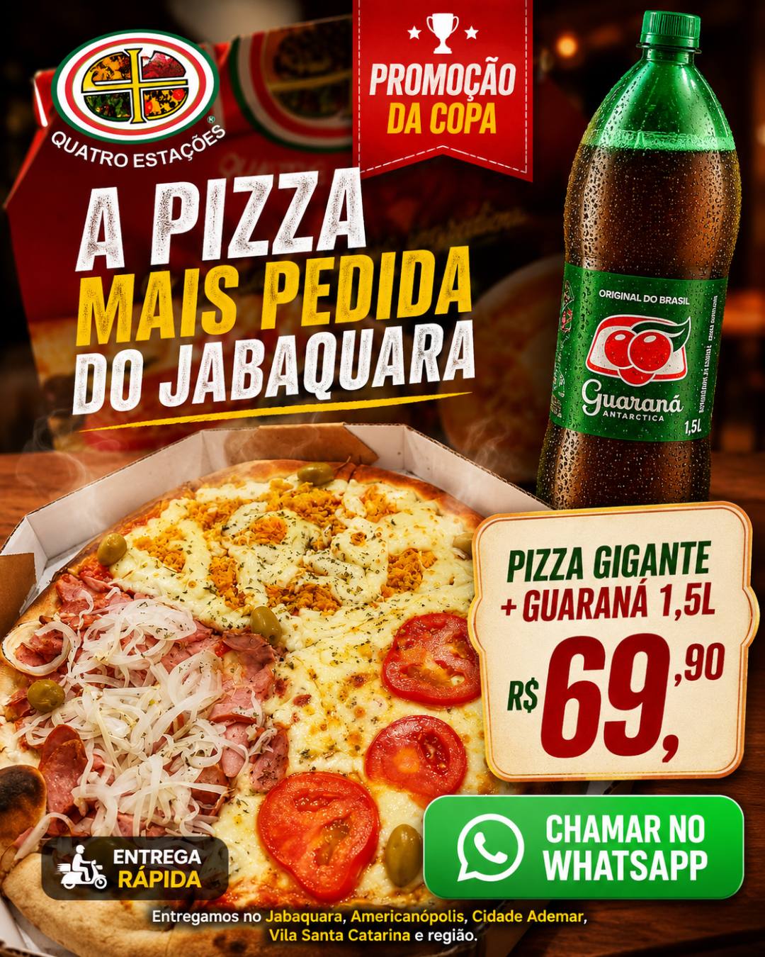 Promoção da Copa – Pizza Grande com 3 Sabores + Guaraná Antarctica 1,5L por R$ 69,90 · entrega no Jabaquara e região